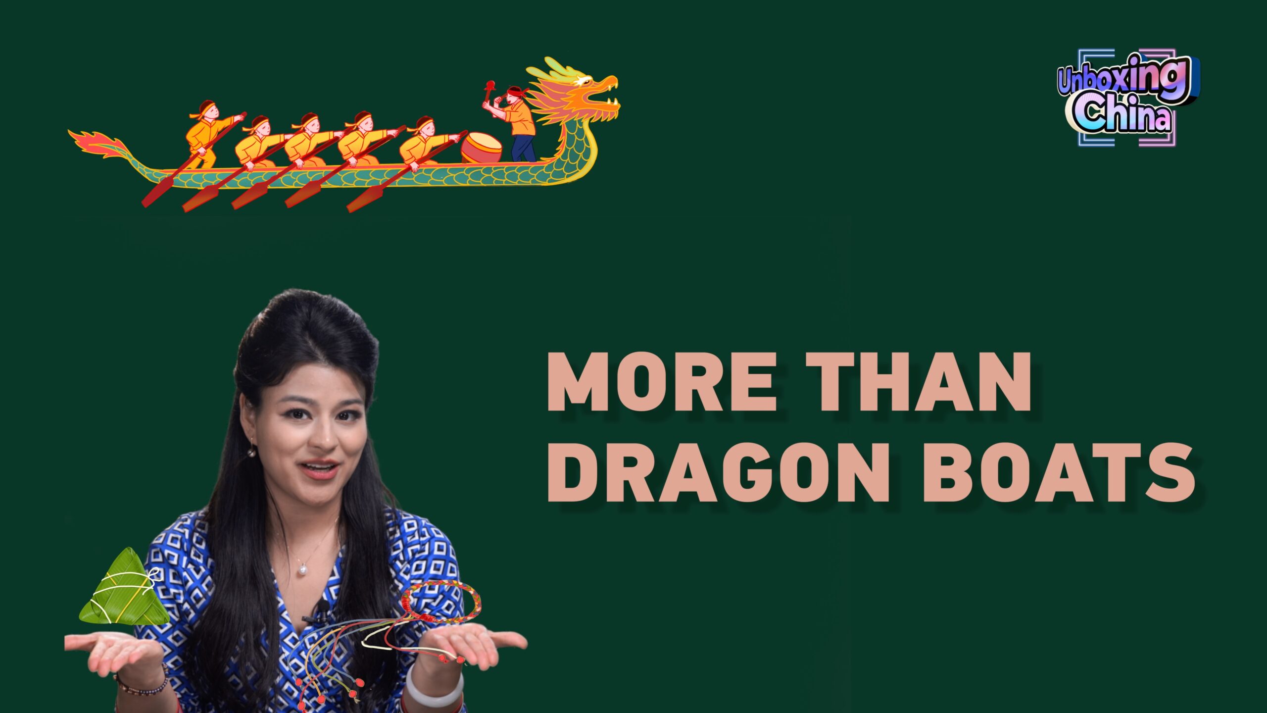 Unboxing China : ce que signifie réellement le Dragon Boat Festival